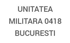 UNITATEA MILITARA 0418 BUCURESTI
